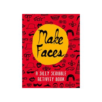 MAKE FACES: A Silly Scribble Activity Book