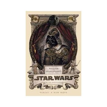 WILLIAM SHAKESPEARE`S STAR WARS