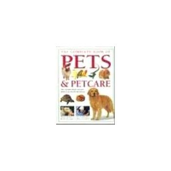 THE ENCYCLOPEDIA OF PETS & PET CARE