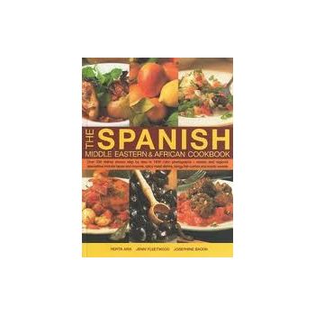 THE SPANISH MIDDLE EASTERN AND AFRICAN COOKBOOK