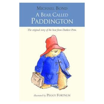 A BEAR CALLED PADDINGTON