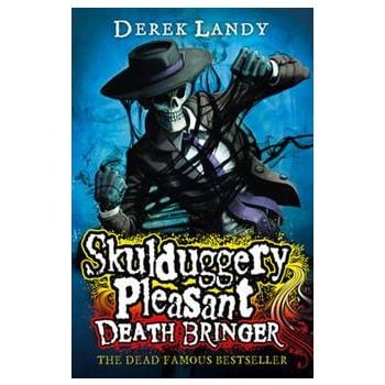 SKULDUGGERY PLEASANT: Death Bringer