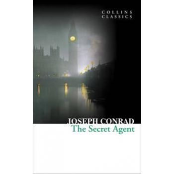 THE SECRET AGENT. “Collins Classics“