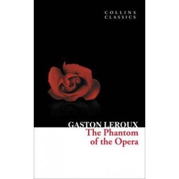 THE PHANTOM OF THE OPERA. “Collins Classics“