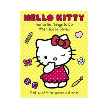 HELLO KITTY: Fantastic Things to Do When You`re