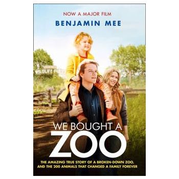 WE BOUGHT A ZOO. Film Tie-In Edition