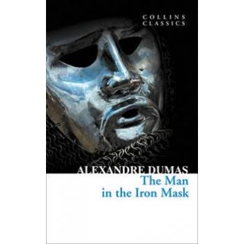 THE MAN IN THE IRON MASK. “Collins Classics“