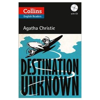 DESTINATION UNKNOWN. “Collins English Readers“ +