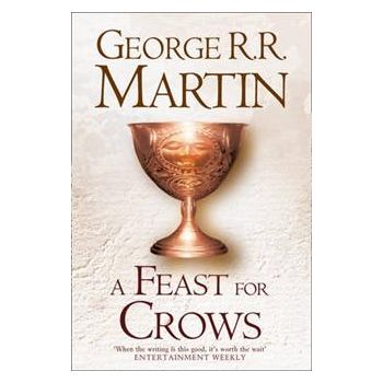 A FEAST FOR CROWS: Book 4 Of A Song Of Ice And F
