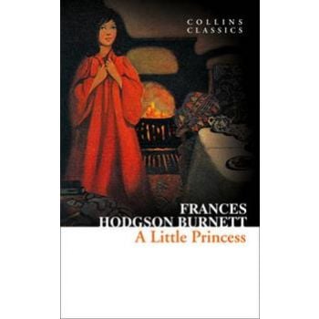 A LITTLE PRINCESS. “Collins Classics“
