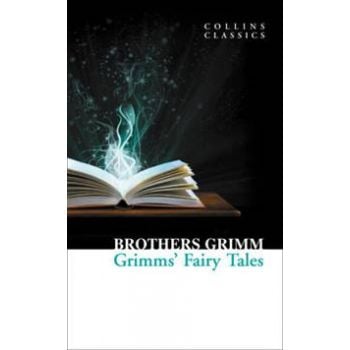 GRIMMS FAIRY TALES. “Collins Classics“
