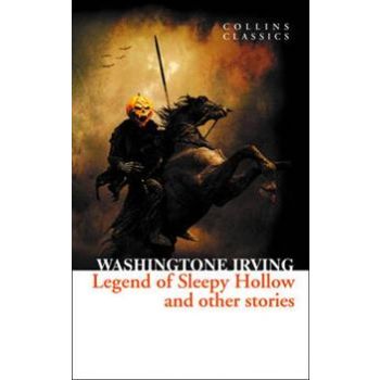 THE LEGEND OF SLEEPY HOLLOW AND OTHER STORIES. “