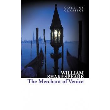 THE MERCHANT OF VENICE. “Collins Classics“