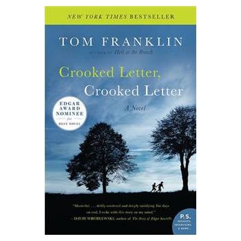 CROOKED LETTER, CROOKED LETTER