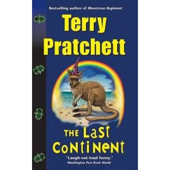 THE LAST CONTINENT: A Discworld Novel
