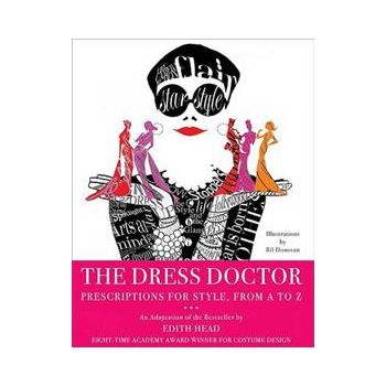 THE DRESS DOCTOR: Prescriptions for Style, from