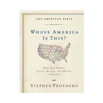 THE AMERICAN BIBLE: How Our Words Unite, Divide,