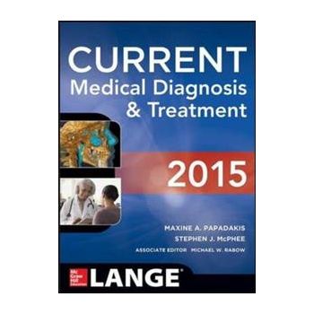 CURRENT MEDICAL DIAGNOSIS AND TREATMENT: 2015, 5