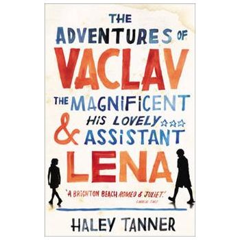 THE ADVENTURES OF VACLAV THE MAGNIFICENT AND HIS