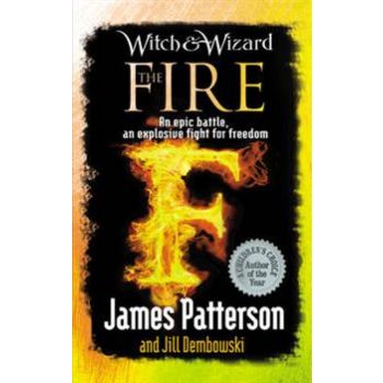 WITCH & WIZARD: The Fire. “Witch & Wizard“, Book