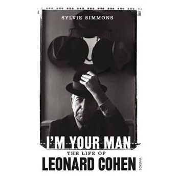 I`M YOUR MAN: The Life of Leonard Cohen