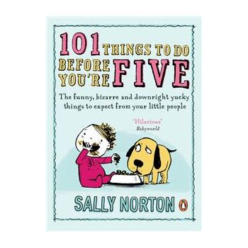 101 THINGS TO DO BEFORE YOU`RE FIVE: The Funny,