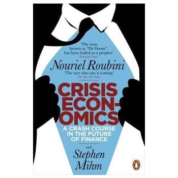 CRISIS ECONOMICS: A Crash Course In The Future O