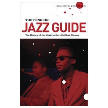 THE PENGUIN JAZZ GUIDE: The History of the Music