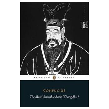 THE MOST VENERABLE BOOK (SHANG SHU)