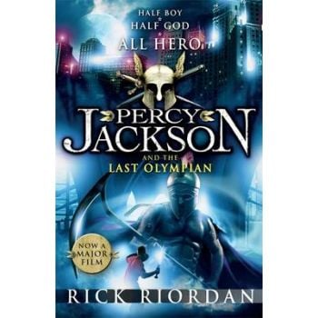 PERCY JACKSON AND THE LAST OLYMPIAN. (Rick Riord