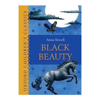 BLACK BEAUTY. “Oxford Children`s Classics“