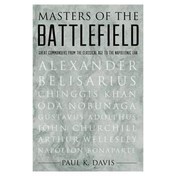 MASTERS OF THE BATTLEFIELD: From The Classical A