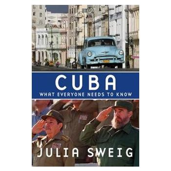 WHAT EVERYONE NEEDS TO KNOW ABOUT CUBA