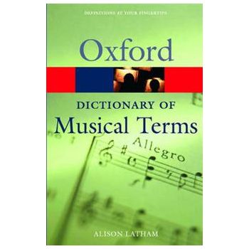 OXFORD DICTIONARY OF MUSICAL TERMS