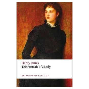 THE PORTRAIT OF A LADY. “Oxford World`s Classics