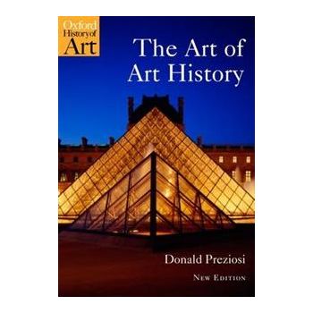 THE ART OF ART HISTORY: A Critical Anthology. “O