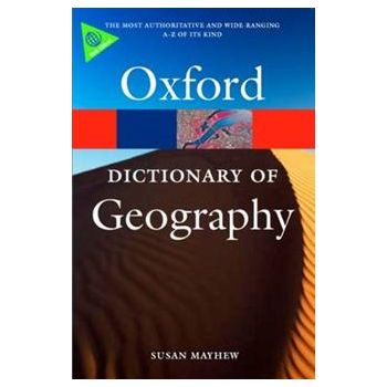 OXFORD DICTIONARY OF GEOGRAPHY, 4th Edition