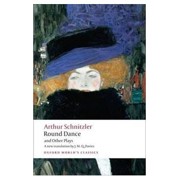 ROUND DANCE AND OTHER PLAYS. “Oxford World`s Cla