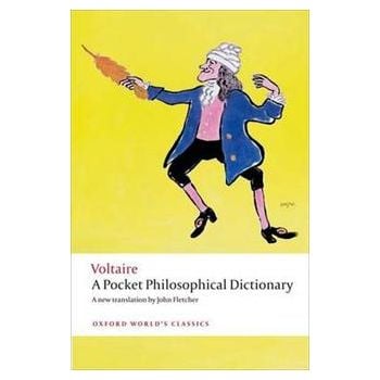 A POCKET PHILOSOPHICAL DICTIONARY. “Oxford World
