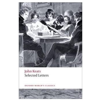 SELECTED LETTERS. “Oxford World`s Classics“