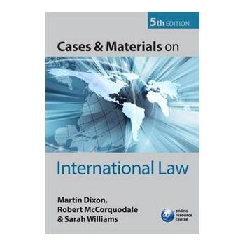 CASES AND MATERIALS ON INTERNATIONAL LAW, 5th Re
