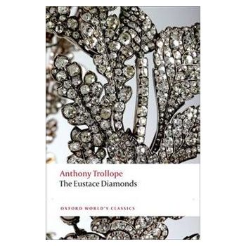 THE EUSTACE DIAMONDS. “Oxford World`s Classics“