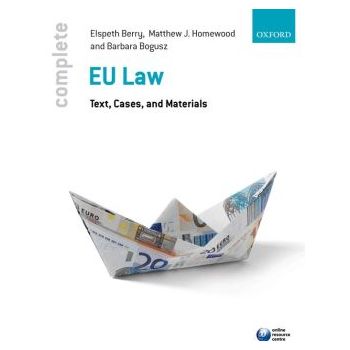 COMPLETE EU LAW: Text, Cases, And Materials