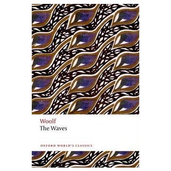 THE WAVES. “Oxford World`s Classics“