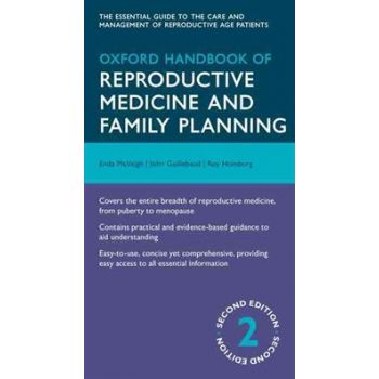 OXFORD HANDBOOK OF REPRODUCTIVE MEDICINE AND FAM