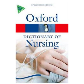 OXFORD DICTIONARY OF NURSING, 6th Revised editio