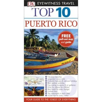 TOP 10 PUERTO RICO. “DK Eyewitness Travel Guide“