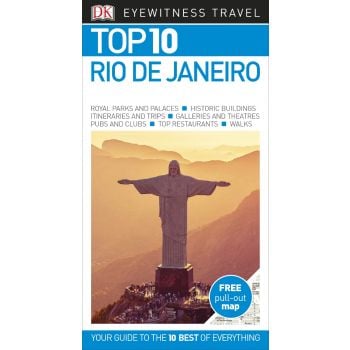 TOP 10 RIO DE JANEIRO. “DK Eyewitness Travel Guide“