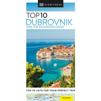 TOP 10 DUBROVNIK AND THE DALMATIAN COAST. “DK Eyewitness Travel Guide“