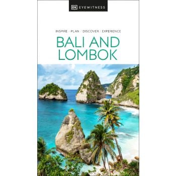 BALI AND LOMBOK. “DK Eyewitness Travel Guide“